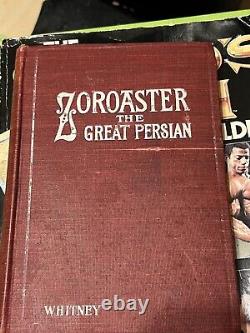 Life and Teachings of Zoroaster The Great Persian by Loren Harper Whitney