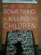 Something is Killing the Children #1 Misprint VHTF look at pics, One of a kind