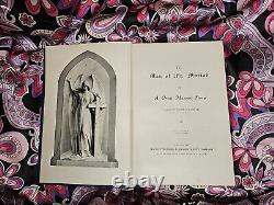 THE MAN OF MT. MORIAH Clarence Miles Boutelle 1898 MASONIC Antique Rare Book HC